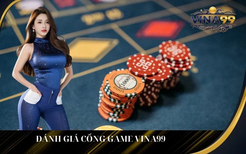 Đánh giá Cổng Game Vina99