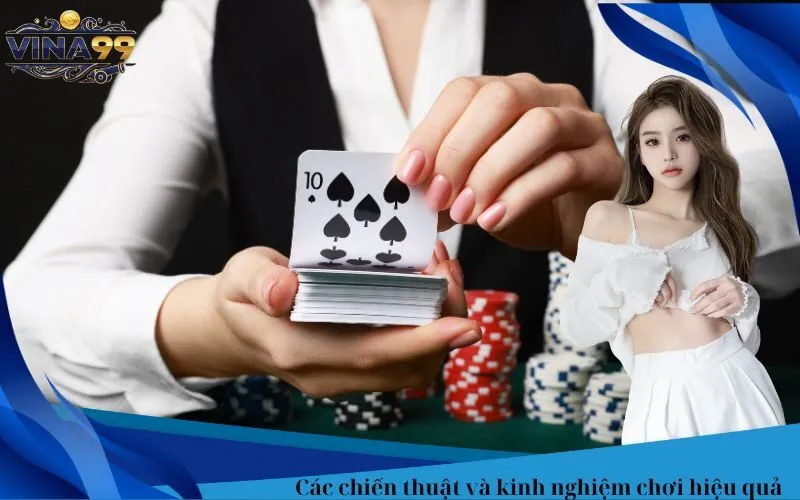 Các chiến thuật và kinh nghiệm chơi hiệu quả