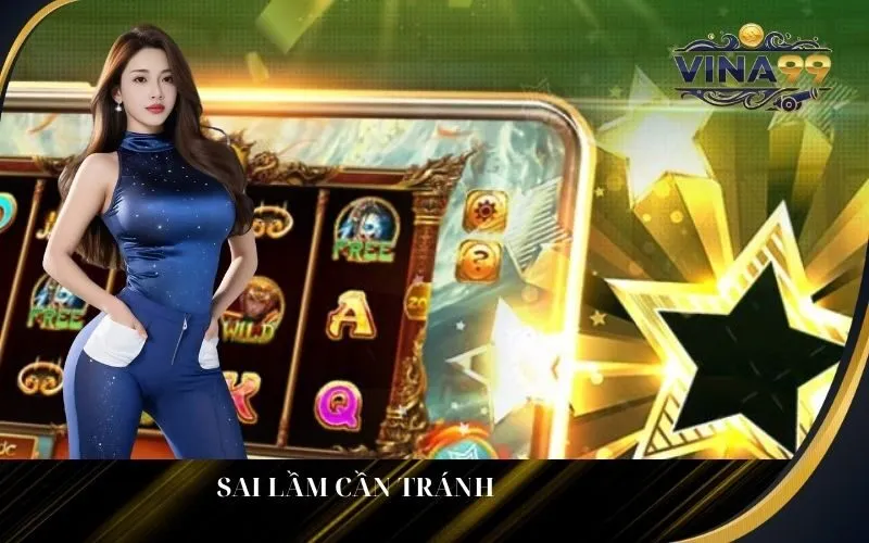 Sai lầm cần tránh